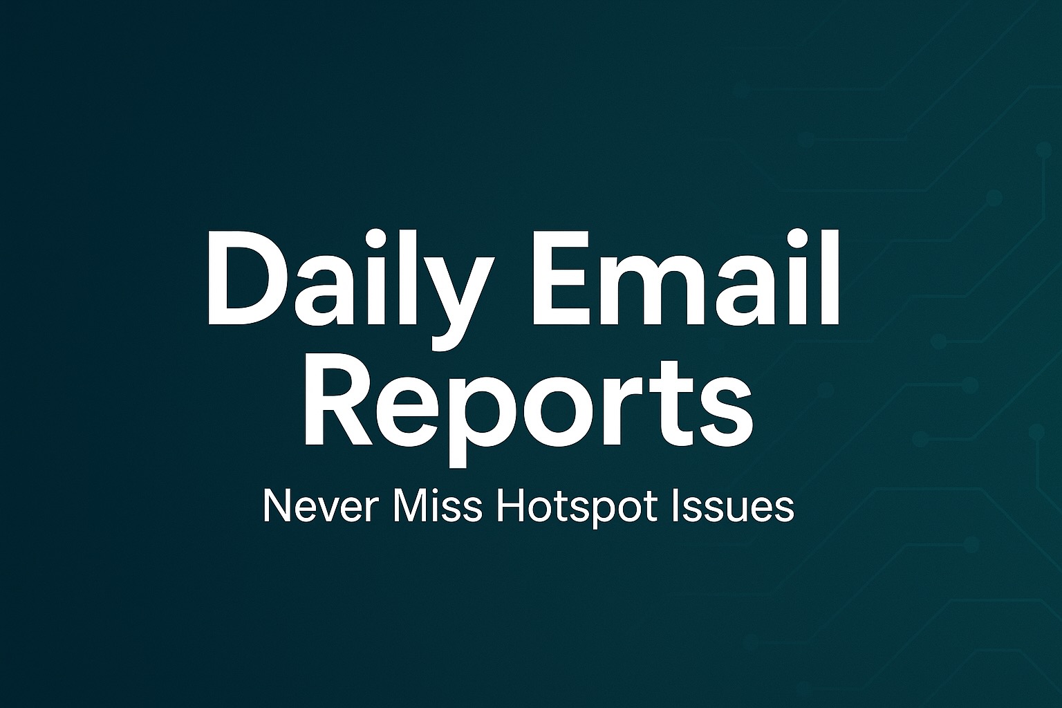 Daily Email Reports